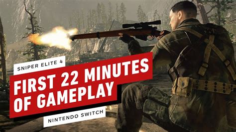 The First 22 Minutes Of Sniper Elite 4 Nintendo Switch Gameplay Youtube