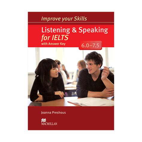 کتاب Improve Your Skills Listening And Speaking For Ielts 60 75