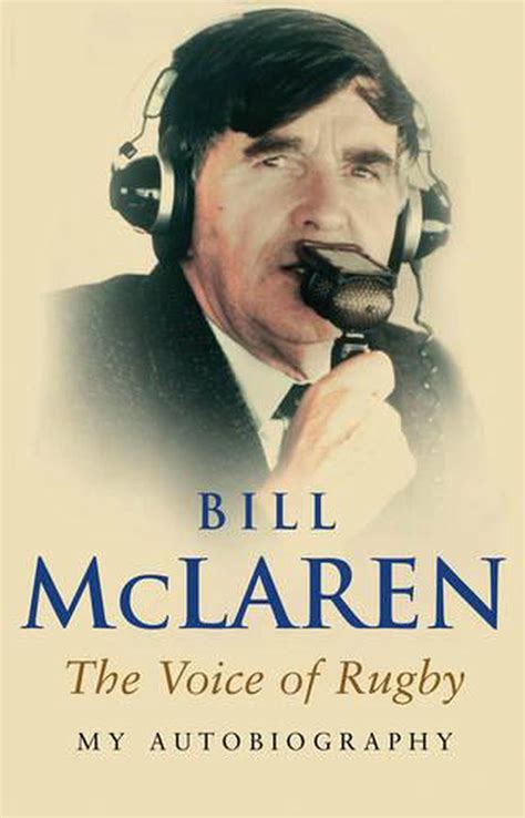 My Autobiography By Bill Mclaren Paperback 9780553815580 Buy Online