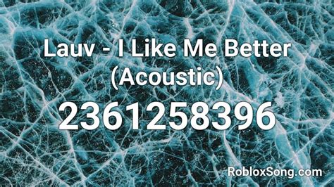 Damn… chorus a e d i like me better. Lauv - I Like Me Better (Acoustic) Roblox ID - Roblox ...