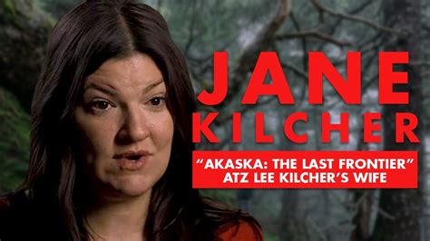 Jane Kilcher Alaska The Last Frontier Atz Lee Kilcher S Wife Youtube