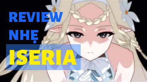 Review Nhẹ Iseria Epic Seven Youtube