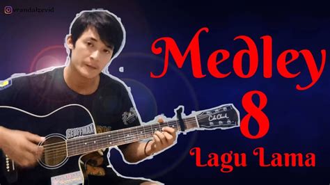 Medley Lagu Indonesia Medla Medley Sak Karepe Dewe Youtube