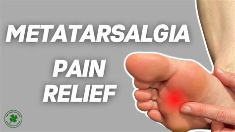 Effective Metatarsalgia Exercises For Ball Of Foot Pain Relief Irish