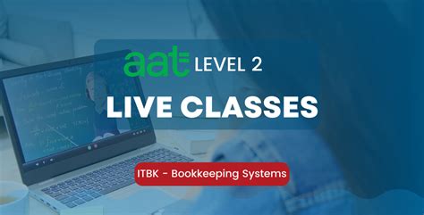 Live Class Aat Level 2 Bookkeeping Systems Training Link