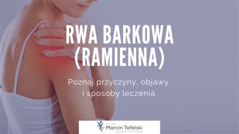 Rwa Barkowa Ramienna Marcin Tafelski Prywatna Praktyka Lekarska