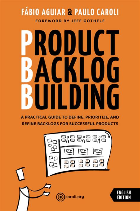 Buy Product Backlog Building A Practical Guide To Define Prioritize