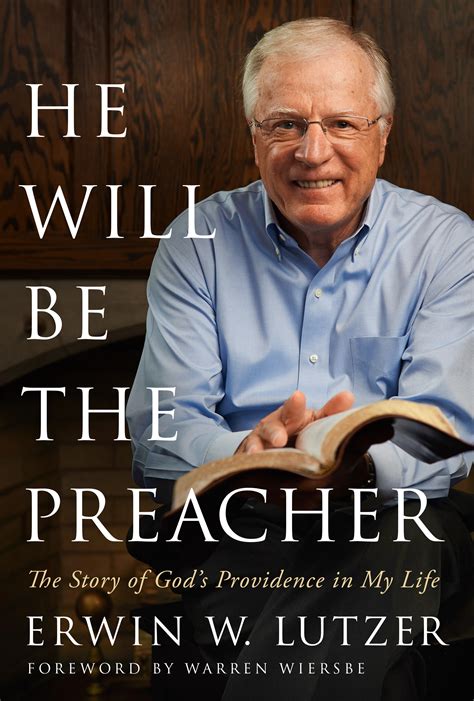 He Will Be The Preacher By Erwin W Lutzer Free Delivery At Eden