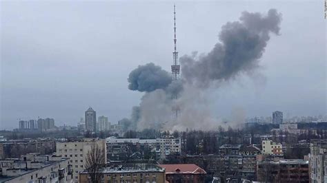 Watch Video Shows Russian Military Strike On Tv Tower Near Kyiv Cnn