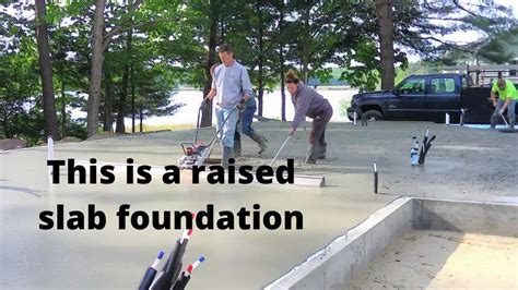 The Complete Guide To Understanding Raised Slab Foundations