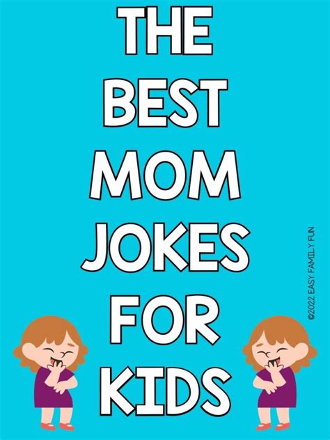 105 Mom Jokes For Kids That Make Everyone Laugh