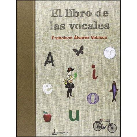 Impronta El Libro De Las Vocales Tapa Blanda En 2021 Vocal E