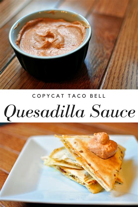 As others have pointed out, the quesadilla sauce is creamy jalapeno. i'm going to make enough of this sauce to fill my bathtub. Taco Bell Quesadilla Sauce | Recipe | Quesadilla sauce ...