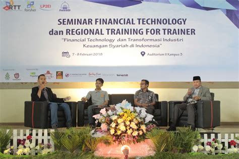 Seminar Financial Technology dan Transformasi Industri Keuangan Syariah