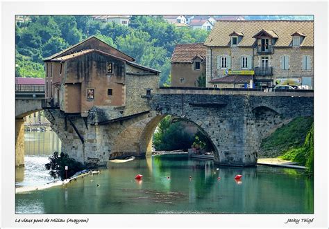 Millau Aveyron Le Vieux Pont Photo Et Image Europe France Midi