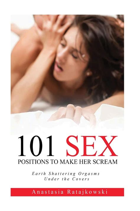 Buy Sex Positions Sex Positions 101 Sex Positions To Make Her Scream Online At Desertcartkuwait