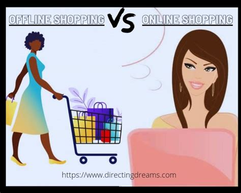 online vs offline shopping which one do you prefer directing my dreams