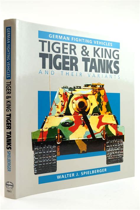 Stella And Roses Books German Fighting Vehicles Tiger And King Tiger