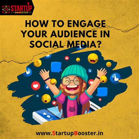 How To Engage Your Audience In Social Media Startup Booster