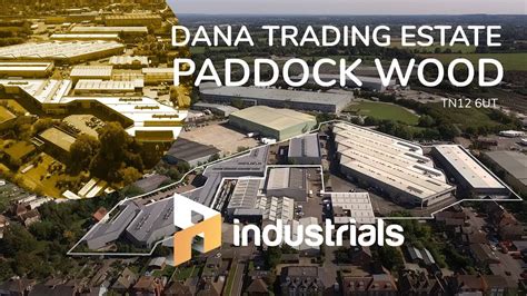 Dana Trading Estate Paddock Wood Youtube