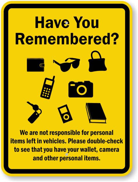 Not Responsible For Personal Items Left In Vehicles Sign Sku K 0329