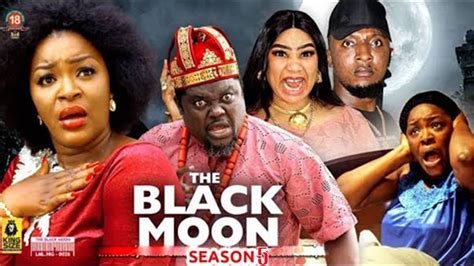 The Black Moon Season 5new Trending Blockbuster Moviechacha Eke 2022