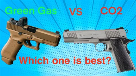 Green Gas Vs Co2 Choosing Your First Airsoft Pistol Youtube