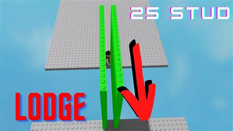 How To Lodge 25 Stud Roblox Youtube