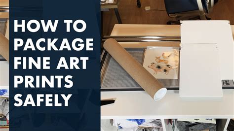 How To Package And Ship Fine Art Prints Cheaply And Safely For Online