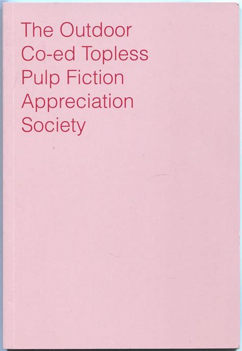 The Outdoor Co Ed Topless Pulp Fiction Appreciation Society Prince Barnebys
