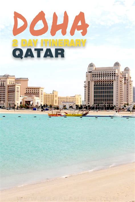 How To Travel Doha In Two Days Qatar