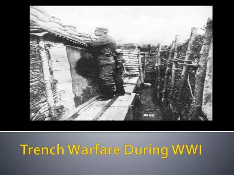 Ppt Trench Warfare During Wwi Powerpoint Presentation Free Download
