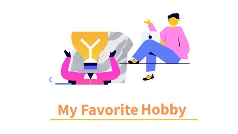 My Favorite Hobby