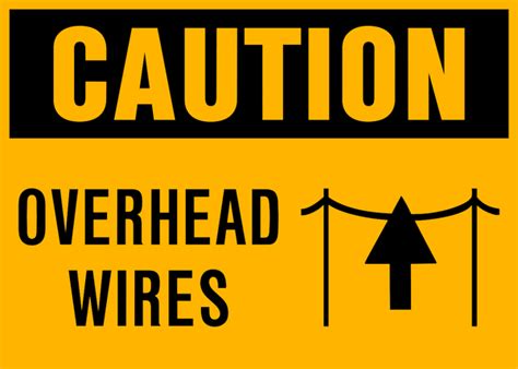 Caution Overhead Wires Western Safety Sign