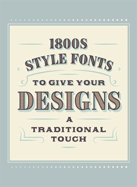 20 Iconic 1800s Style Fonts To Give Your Designs A Traditional Touch