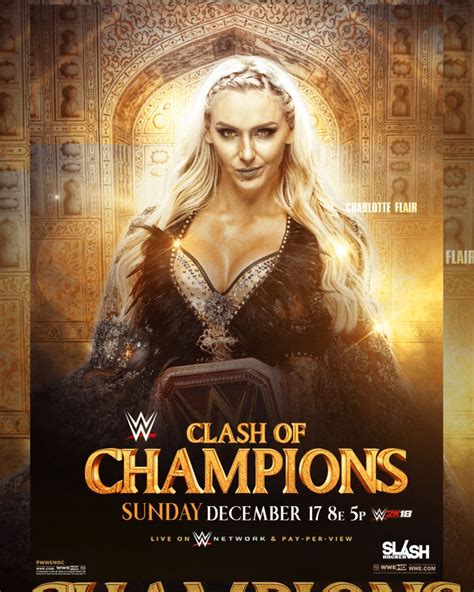 Wwe Clash Of Champions 2017 Poster Ft Charlotte By Wweslashrocker54 On