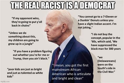 This Racist Is Running For President And Hes A Democrat Imgflip