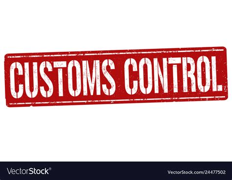 Customs Control Sign Or Stamp Royalty Free Vector Image