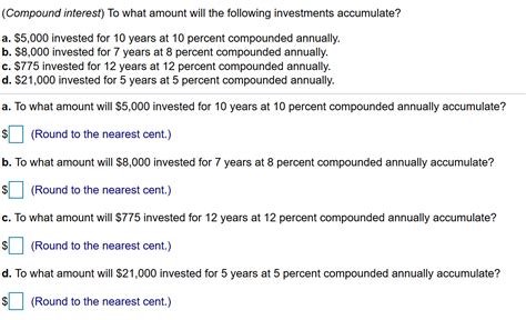 Solved Compound Interest To What Amount Will The Following