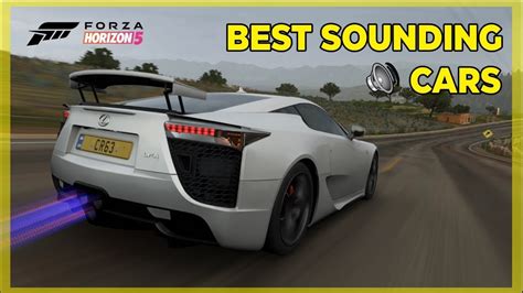 TOP 5 BEST SOUNDING CARS IN FORZA HORIZON 5 YouTube