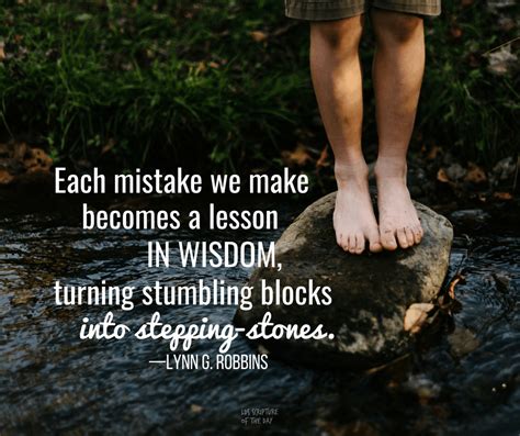 Each Mistake We Make Becomes A Lesson In Wisdom Latter Day Saint