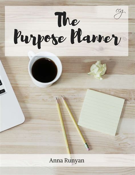The Purpose Planner A 7 Day Planning Guide To Uncover Your Purpose