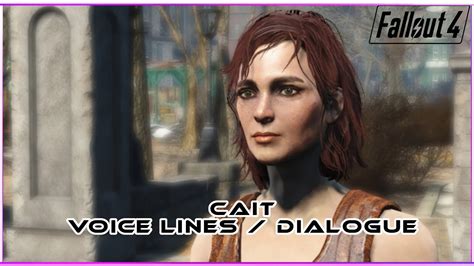 Cait Companion Voice Lines Dialogue Fallout 4 Youtube