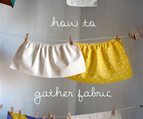 How To Gather Fabric 6 Steps With Pictures Instructables
