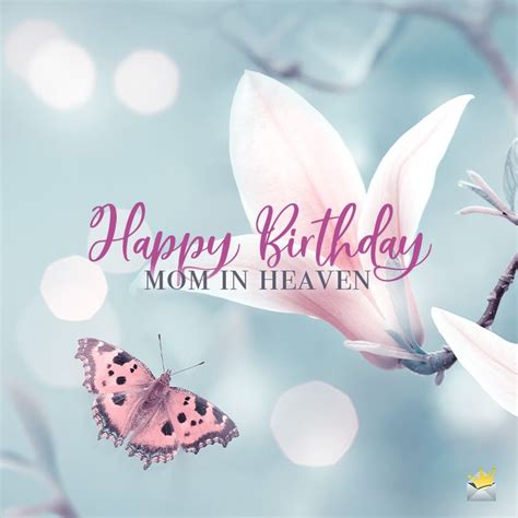Birthday Wish For Mom In Heaven On Image With Beautiful Flower And