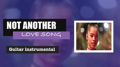 Ella Mai Not Another Love Song Guitar Instrumental Lyrics Youtube