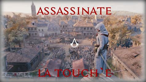 Assassin S Creed Unity Assassinate La Touch E YouTube