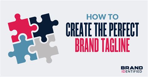 How To Create The Perfect Brand Tagline Brand Identified