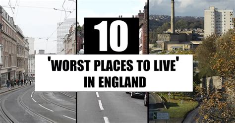 These Are The 10 Worst Places To Live In England According To Survey