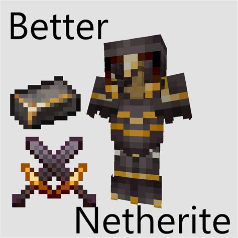 Better Netherite Minecraft Resource Packs Curseforge